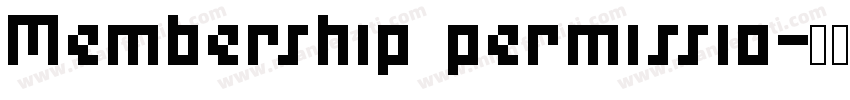 Membership permissio字体转换